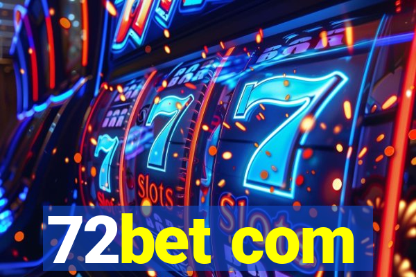 72bet com